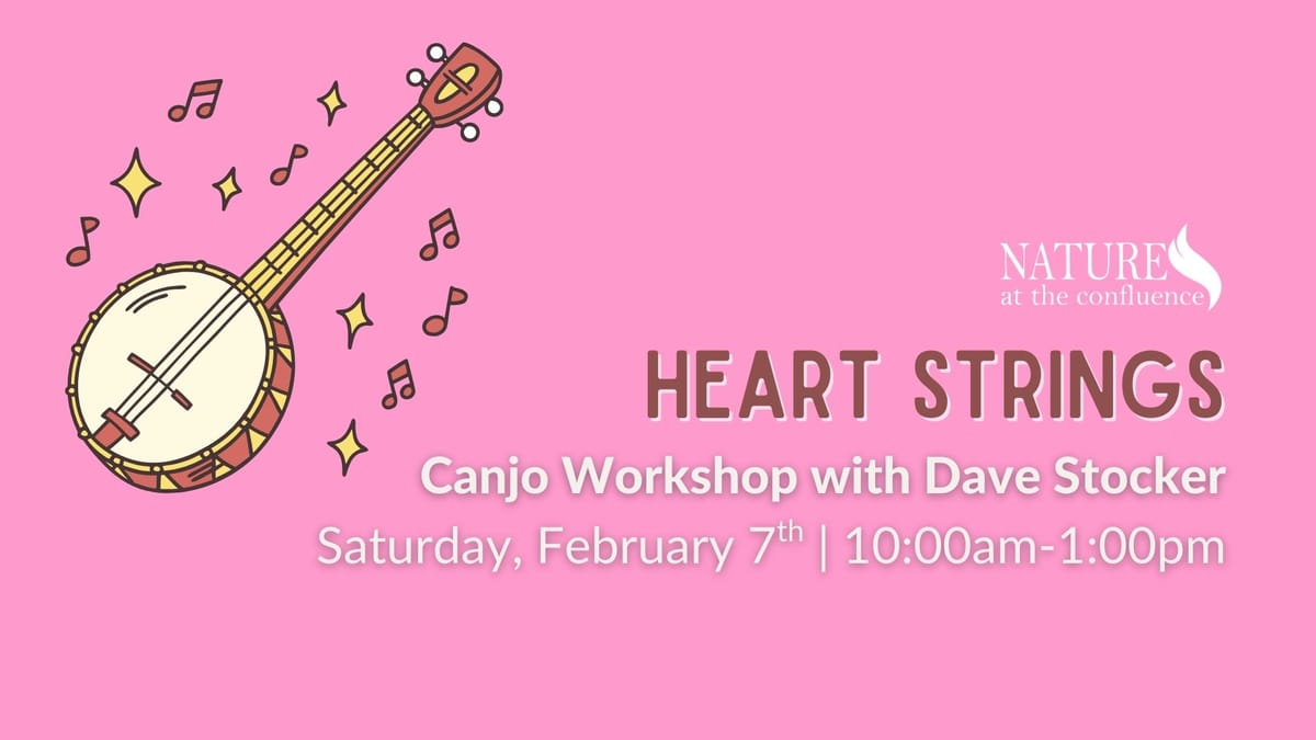 Heart Strings: Canjo Workshop