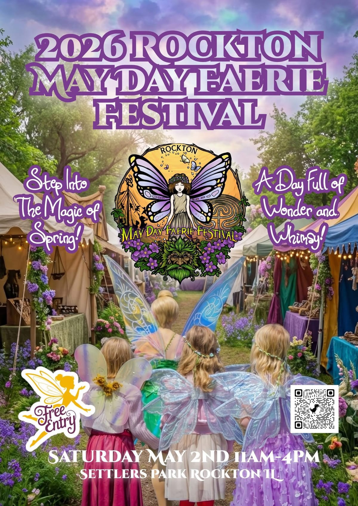 Everyone is invited. Everyone is welcome. And everyone is encouraged to come celebrate the arrival of spring at the Rockton May Day Faerie Festival.