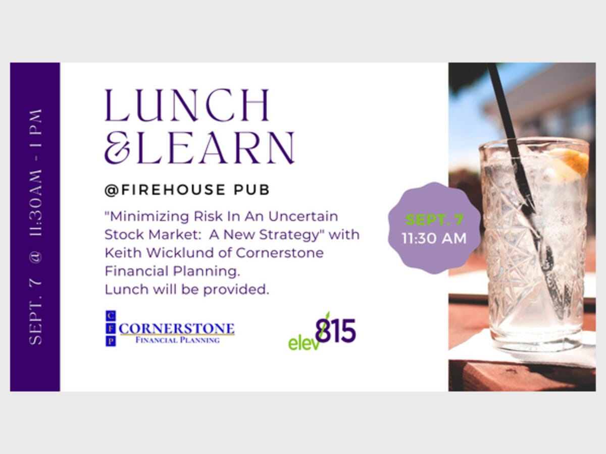 Lunch & Learn: Minimizing Risk in an Uncertain Stock Market - A New Strategy