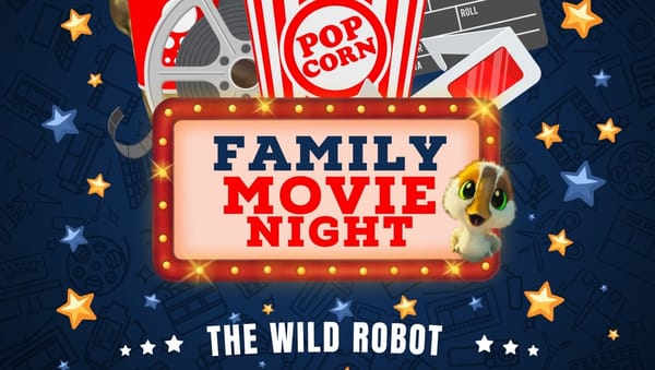 Family Movie Night: The Wild Robot