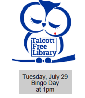 Talcott Library - Bingo Day Tuesday, July 29th, 1 pm