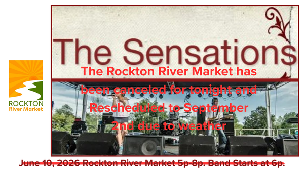 The Rockton River Market has been canceled for tonight and rescheduled to September 2nd due to the weather earlier this afternoon.