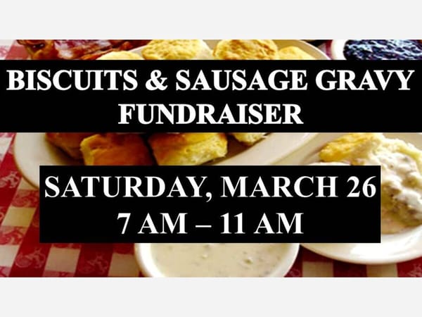 Biscuits and Sausage Gravy Fundraiser Breakfast