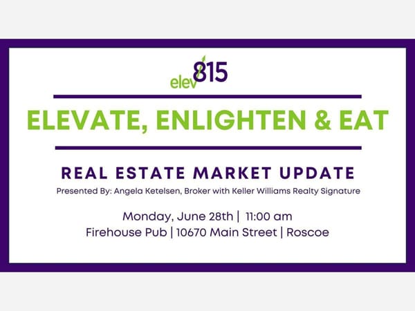 Elevate, Enlighten & Eat : Real Estate Market Update