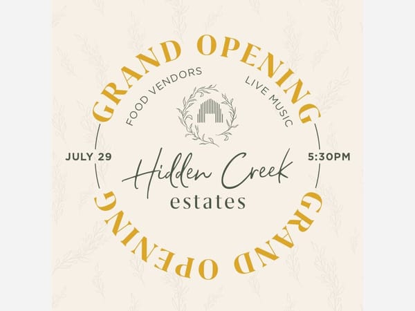 Hidden Creek Estates Grand Opening