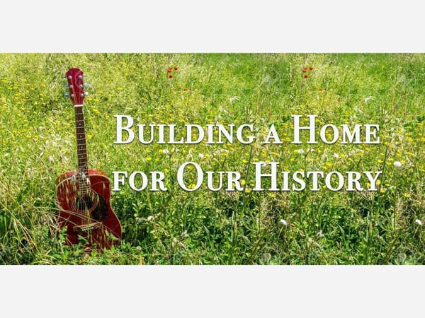 Building a Home for Our History Fundraiser