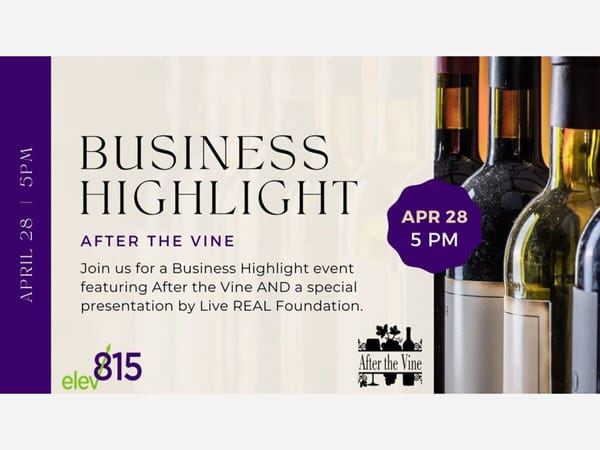 elev815 Business Highlight at After The Vine