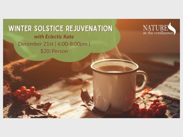 Winter Solstice Rejuvenation