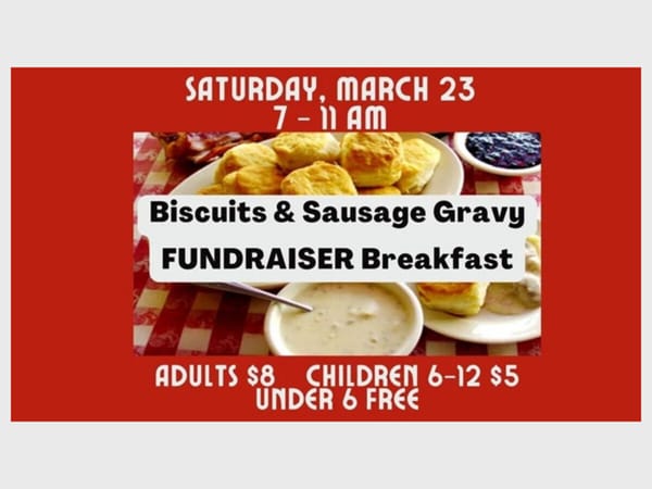 Biscuits & Sausage Gravy Fundraiser Breakfast