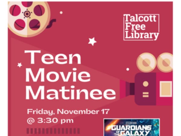 Teen Movie Matinee - Guardians of the Galaxy 3 at Talcott Library