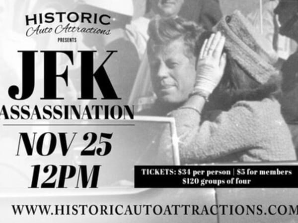 The Kennedy Assassination: Testimonies and Artifacts at Historic Auto Attractions