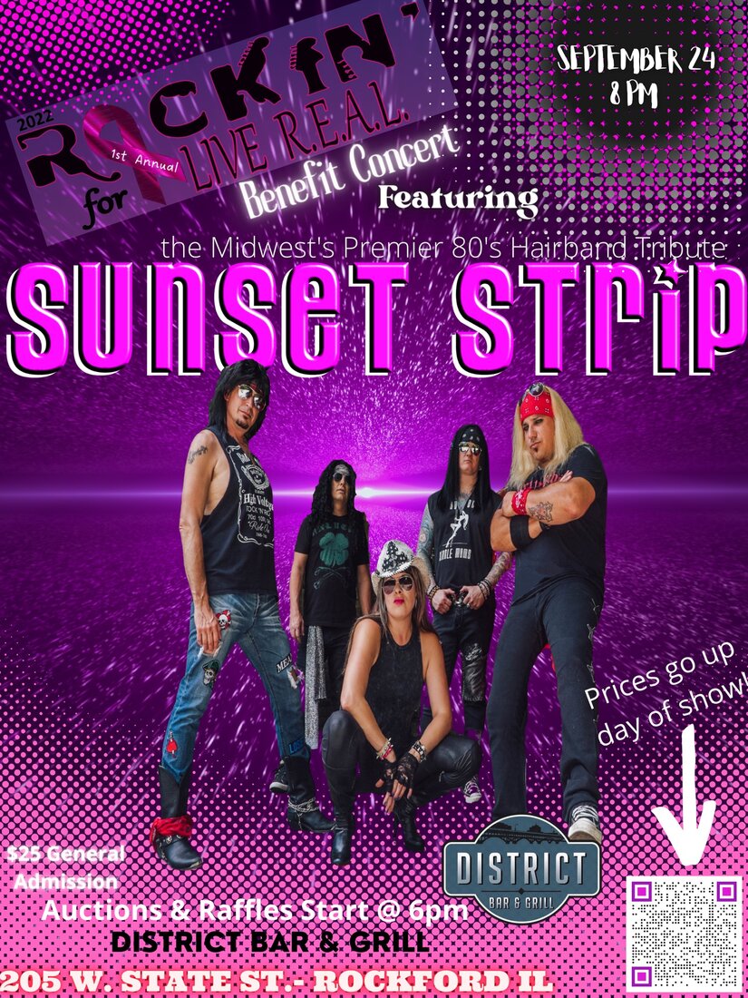 Rockin' for Live REAL Benefit Concert featuring Sunset Strip, Sept. 24, 2022 at the District Bar and Grill