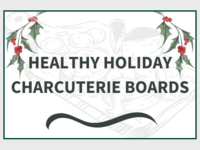 Healthy Holiday Charcuterie Boards